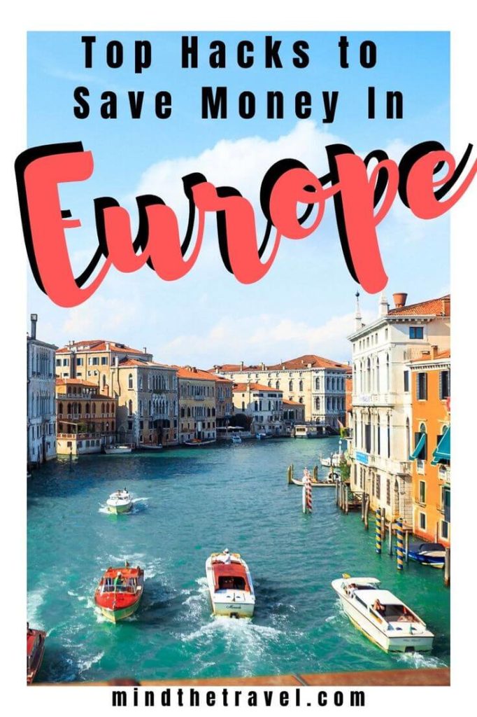 33 Proven Ways to Save Money on Europe Travel