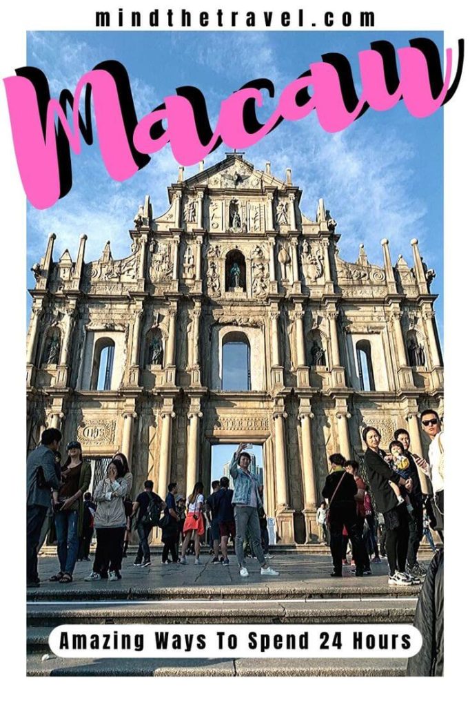 Macau Travel Guide Where to Go and What to See in 24 Hours