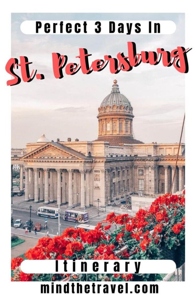 The 3 day itinerary in st petersburg, russia