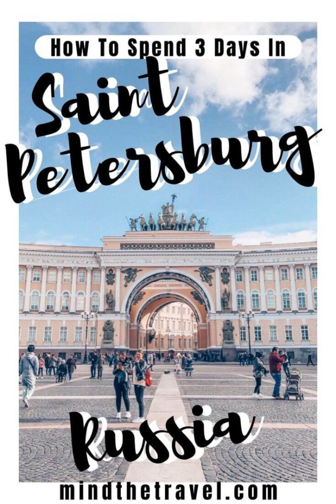 The Perfect 3 day itinerary in st petersburg, russia