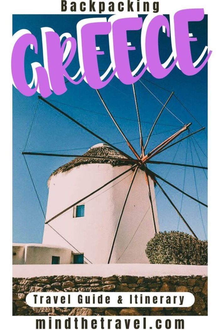 Backpacking Greece Travel Guide Things to Do, Daily Budget & Itineraries