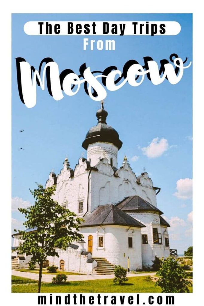 easy day trips from Moscow
