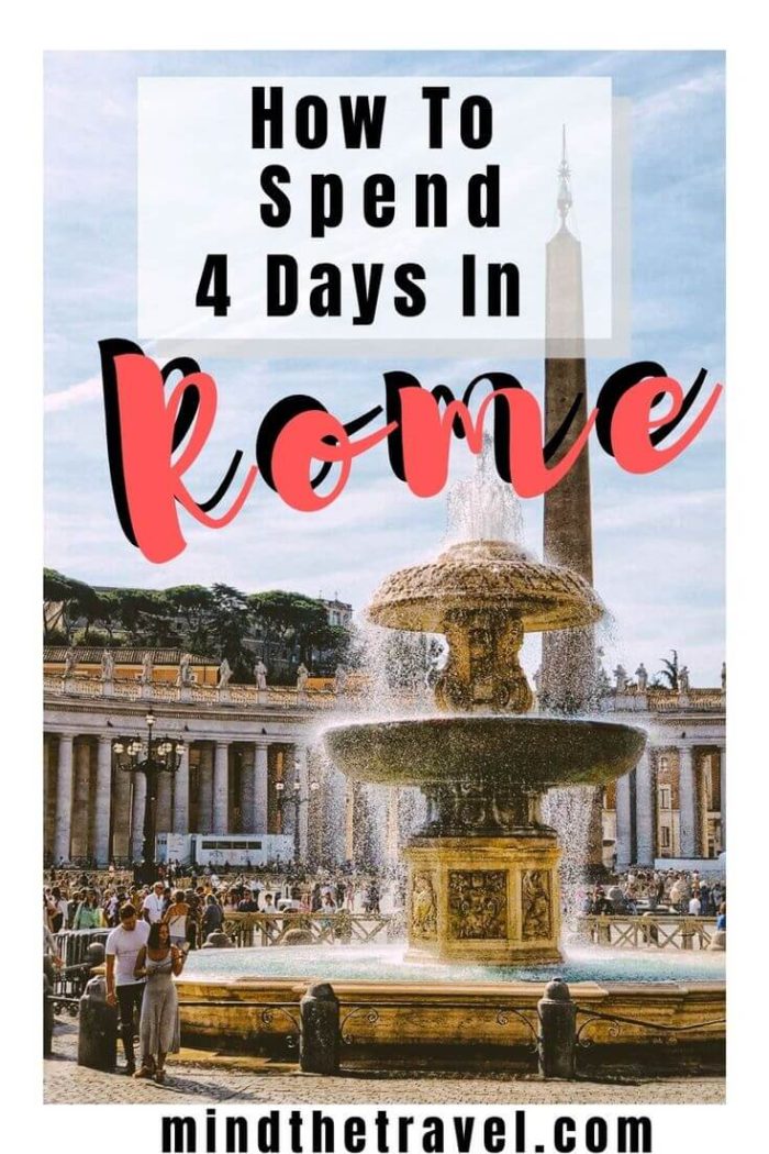 The Ultimate 4Day Rome Itinerary What to see in Rome in 4 Days