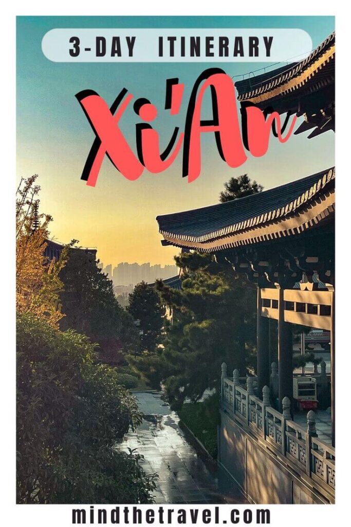 Xi'an 3 days itinerary – Top Places to Visit in Xi'an