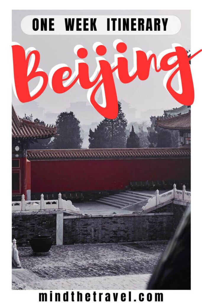 Travel Itinerary for One Week in Beijing